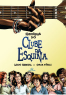 Histórias do Clube da Esquina